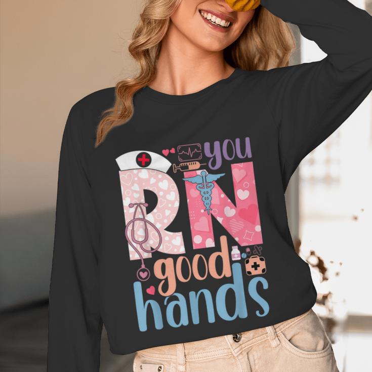 You RN Good Hands Cute Nurse Nursing Student Graduation Unisex Long Sleeve T-Shirt