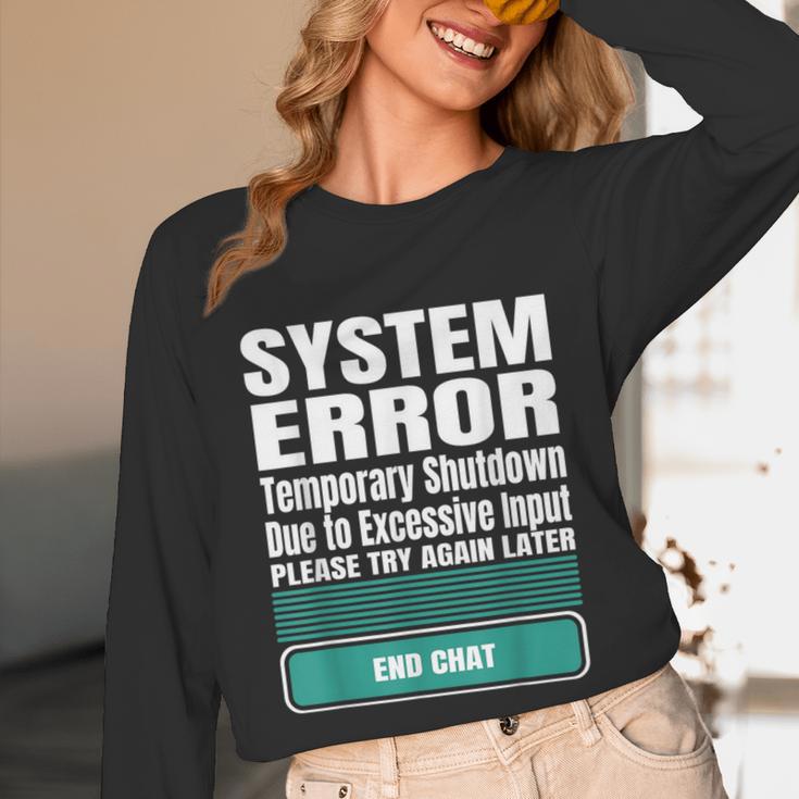 Sarcastic Apparel For Antisocial Introverts System Error Unisex Long Sleeve T-Shirt