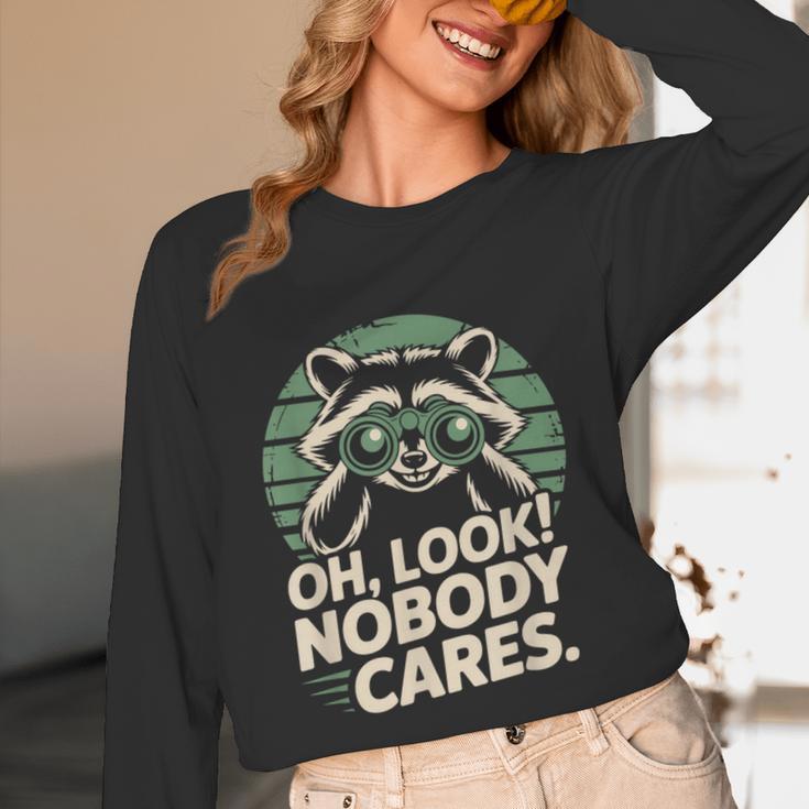 Sarcastic Saying Oh Look Nobody Cares Humor Introverts Unisex Long Sleeve T-Shirt