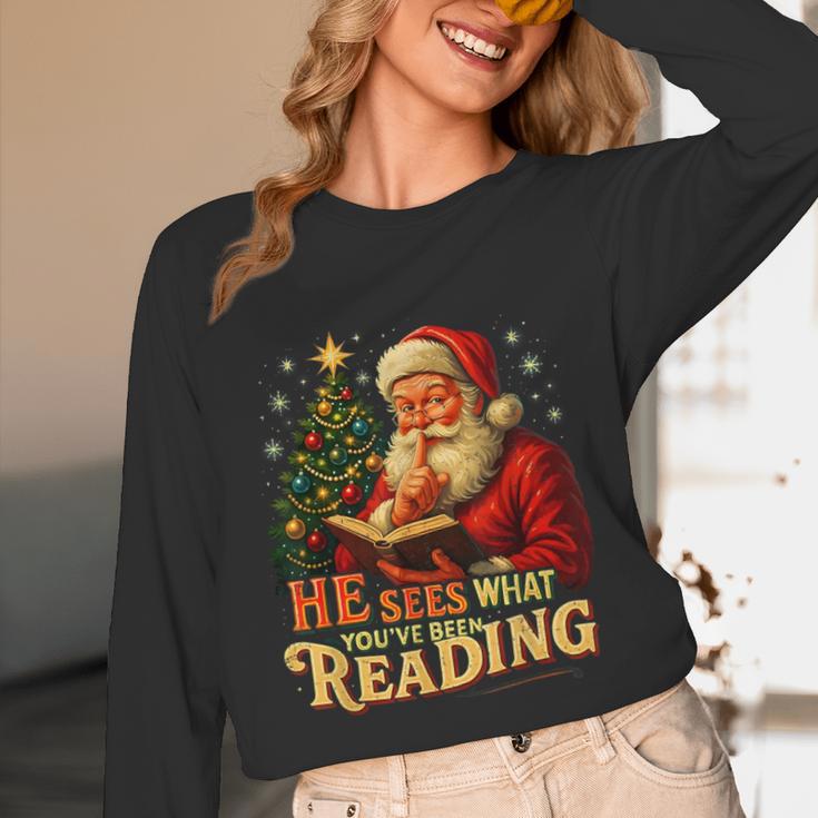 He Sees What You’Ve Been Reading Santa Book Lover Christmas Unisex Long Sleeve T-Shirt