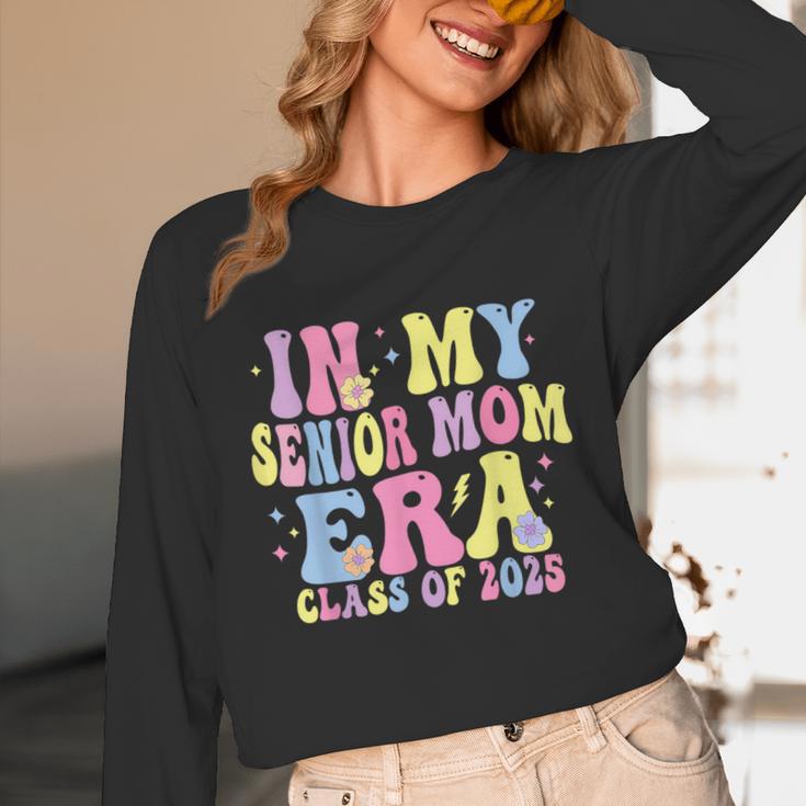 In My Senior Era Mom Class Of 2025 Senior 2025 Graduation Unisex Long Sleeve T-Shirt