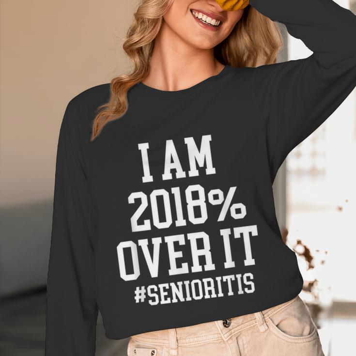 Senioritis Shirt For Seniors Graduation Class Of 2018 Unisex Long Sleeve T-Shirt