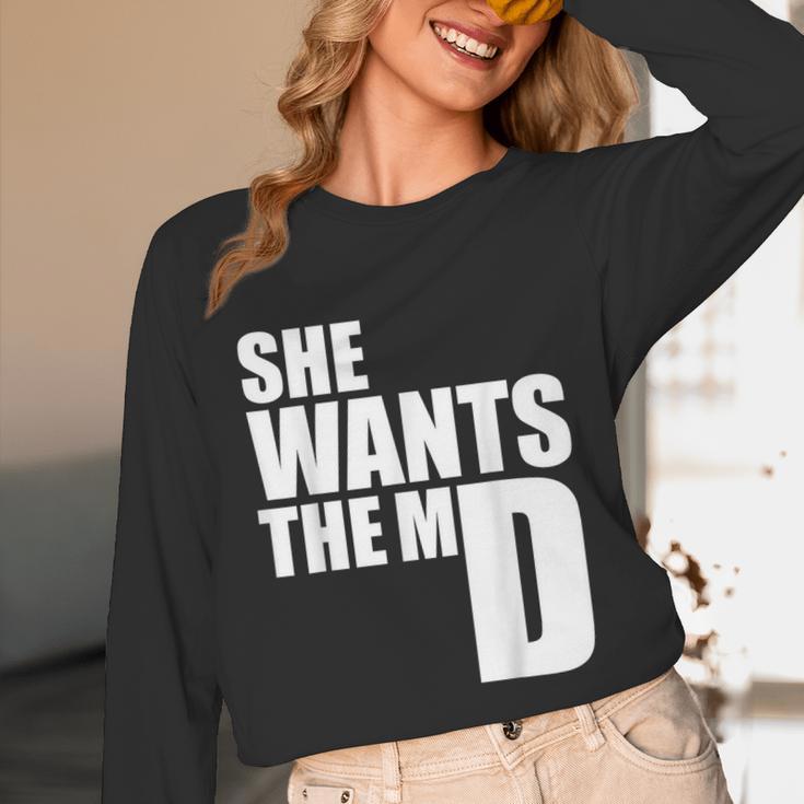 She Wants The MD Shirt Medical Graduation Doctor Unisex Long Sleeve T-Shirt