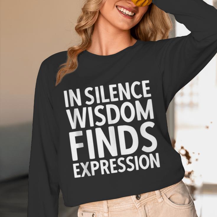 In Silence Wisdom Finds Expression Introvert Quote Unisex Long Sleeve T-Shirt In Silence Wisdom Finds Expression Introvert Quote Unisex Long Sleeve T-Shirt