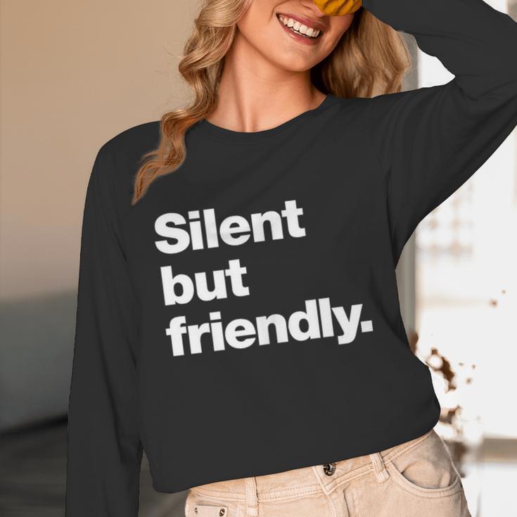Silent But Friendly A Design For Introverts Unisex Long Sleeve T-Shirt Silent But Friendly A Design For Introverts Unisex Long Sleeve T-Shirt