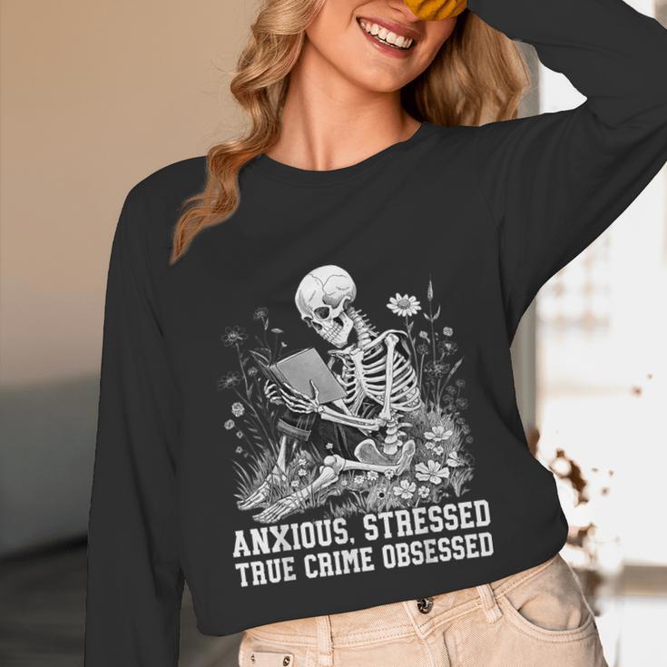 Skeleton Reading Book Anxious Stressed True Crime Obsessed Unisex Long Sleeve T-Shirt Skeleton Reading Book Anxious Stressed True Crime Obsessed Unisex Long Sleeve T-Shirt