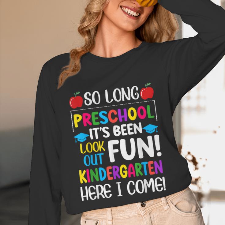 So Long Preschool Kindergarten Here I Come Graduation Unisex Long Sleeve T-Shirt