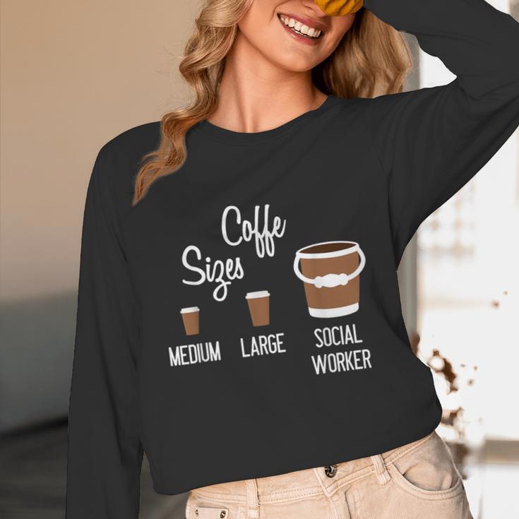 Social Work s Coffee Graduation Social Worker Unisex Long Sleeve T-Shirt
