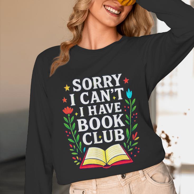 Sorry I Can't I Have Book Club Unisex Long Sleeve T-Shirt