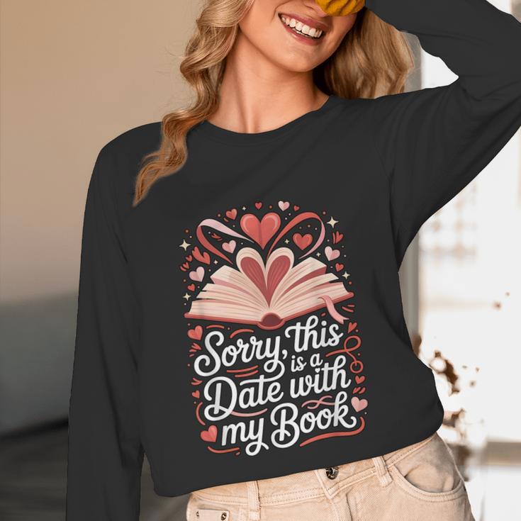 Sorry This Is a Date With My Book Valentine Unisex Long Sleeve T-Shirt