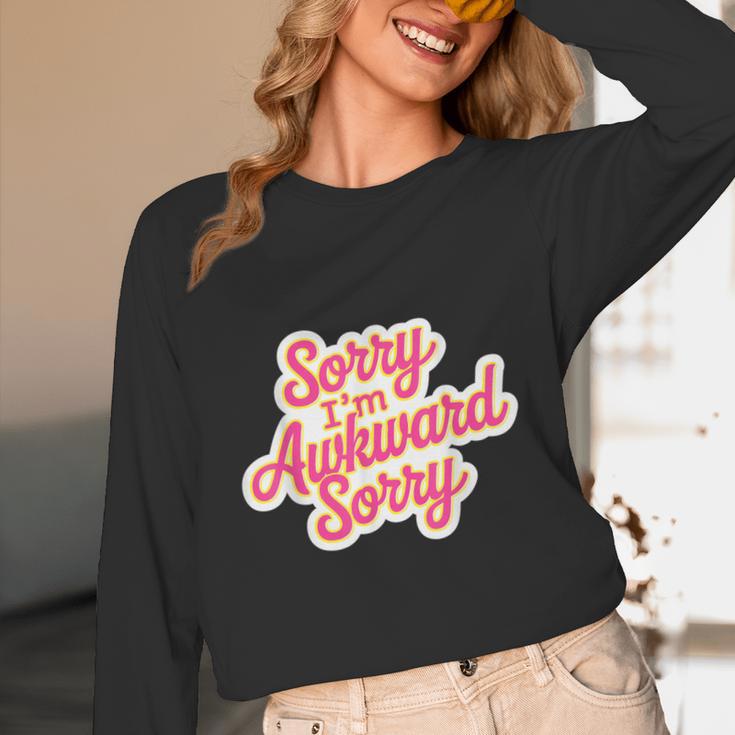 Sorry I'm Awkward Sorry Introvert Humor Unisex Long Sleeve T-Shirt Sorry I'm Awkward Sorry Introvert Humor Unisex Long Sleeve T-Shirt