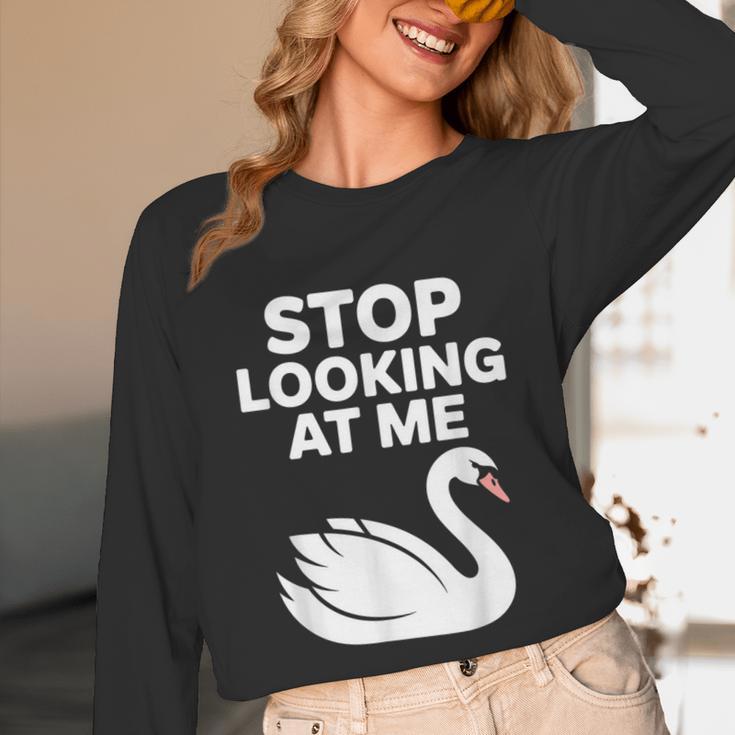 Stop Looking At Me Swan Introvert Humor Unisex Long Sleeve T-Shirt