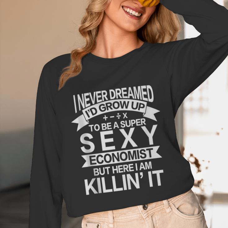 Super Sexy Economist Economist Graduation Unisex Long Sleeve T-Shirt
