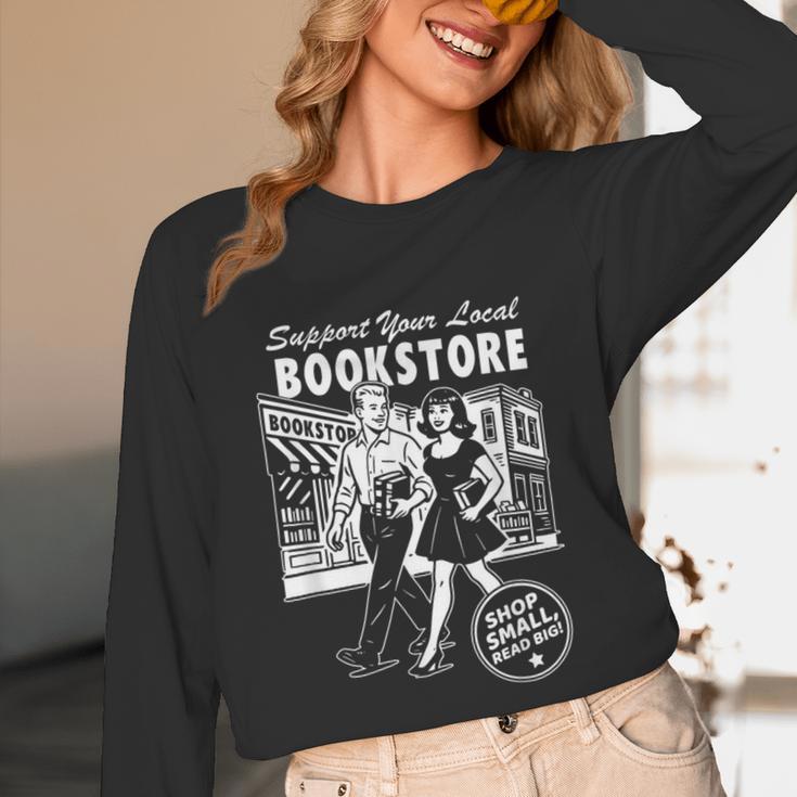 Support Your Local Bookstore Reading Book Lover Unisex Long Sleeve T-Shirt Support Your Local Bookstore Reading Book Lover Unisex Long Sleeve T-Shirt