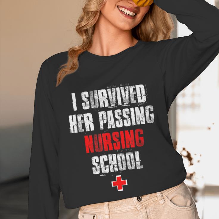 I Survived Her Passing Nursing School Graduation Unisex Long Sleeve T-Shirt