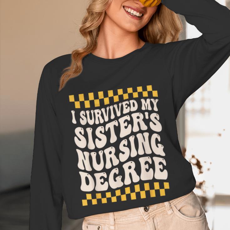 i Survived My Sisters Nursing Degree School Graduation Party Unisex Long Sleeve T-Shirt