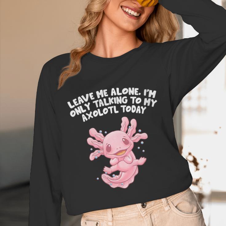 Im Only Talking To My Axolotl Today Salamander Introvert Unisex Long Sleeve T-Shirt Im Only Talking To My Axolotl Today Salamander Introvert Unisex Long Sleeve T-Shirt