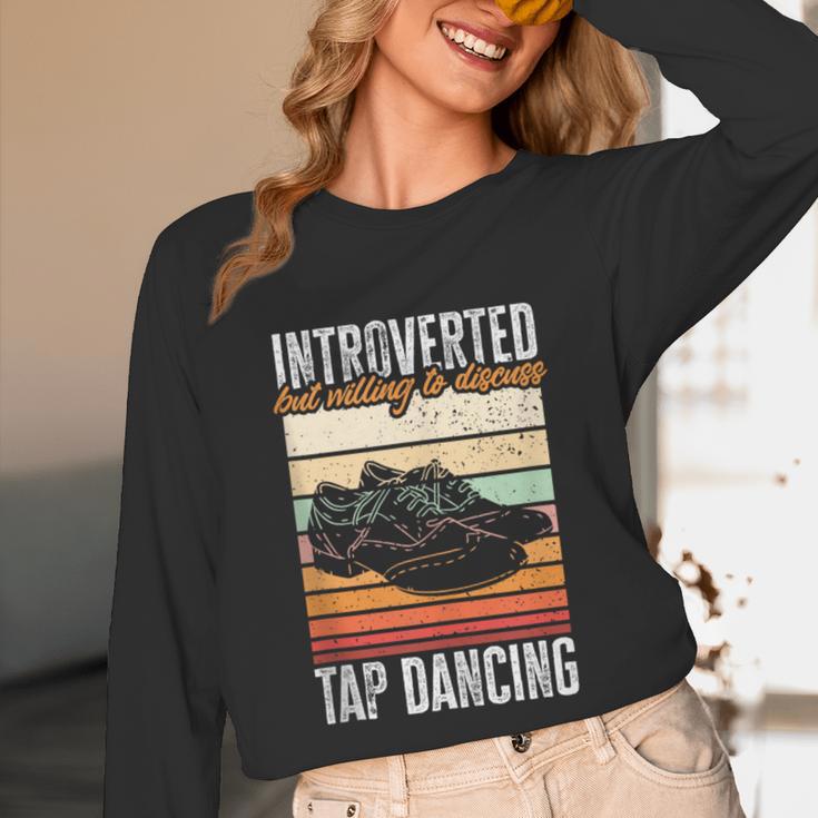 Tap Dancing Introvert Teacher Tap Dancer Tap Dance Unisex Long Sleeve T-Shirt Tap Dancing Introvert Teacher Tap Dancer Tap Dance Unisex Long Sleeve T-Shirt