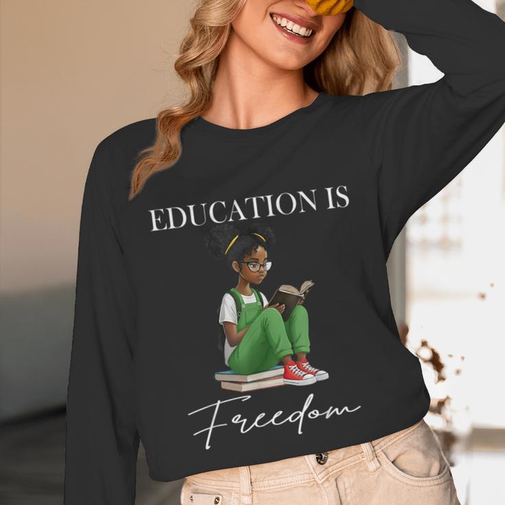 History Month Education Is Freedom Books Black Teacher Unisex Long Sleeve T-Shirt
