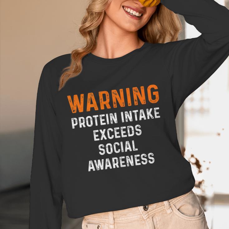 Warning Protein Intake Exceeds Social Awareness Introvert Unisex Long Sleeve T-Shirt Warning Protein Intake Exceeds Social Awareness Introvert Unisex Long Sleeve T-Shirt