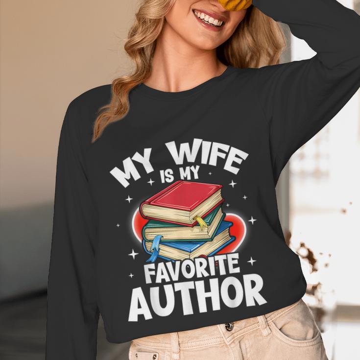 My Wife Is My Favorite Author Book Writer Unisex Long Sleeve T-Shirt My Wife Is My Favorite Author Book Writer Unisex Long Sleeve T-Shirt
