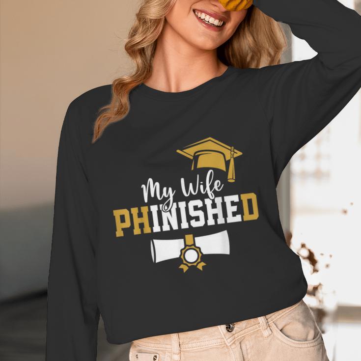 My Wife Phinished PhD Graduation Family Matching Unisex Long Sleeve T-Shirt