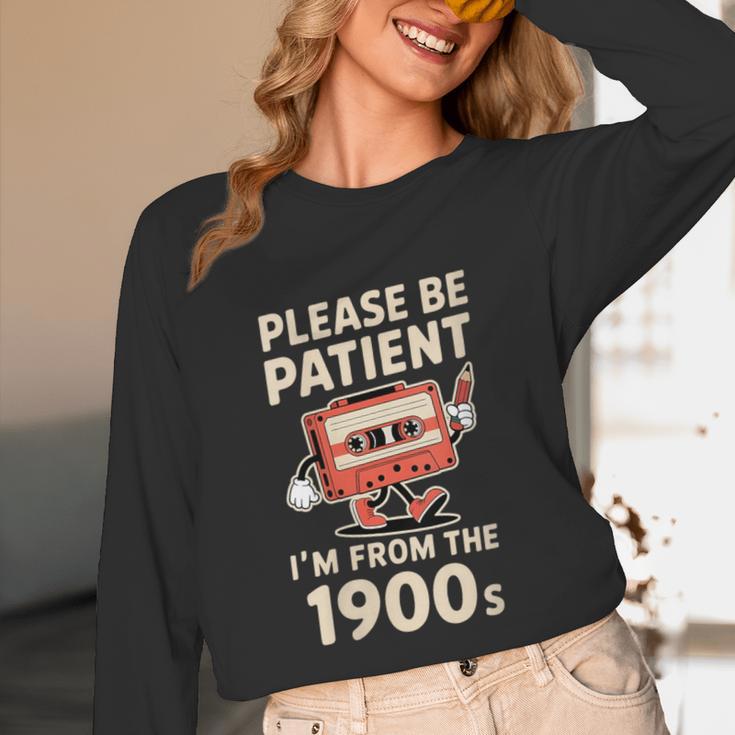 Women's Please Be Patient I'm From The 1900s Vintage Men Women Unisex Long Sleeve T-Shirt Women's Please Be Patient I'm From The 1900s Vintage Men Women Unisex Long Sleeve T-Shirt