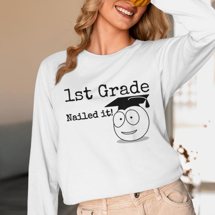 1st Grade Nailed It Kids Graduation TShirt Second Grade Unisex Long Sleeve T-Shirt