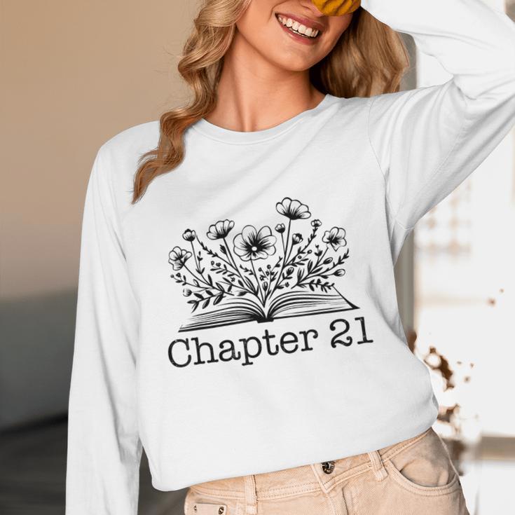 21th Birthday Chapter 21 Reading Book Lover 21 Year Old Unisex Long Sleeve T-Shirt 21th Birthday Chapter 21 Reading Book Lover 21 Year Old Unisex Long Sleeve T-Shirt