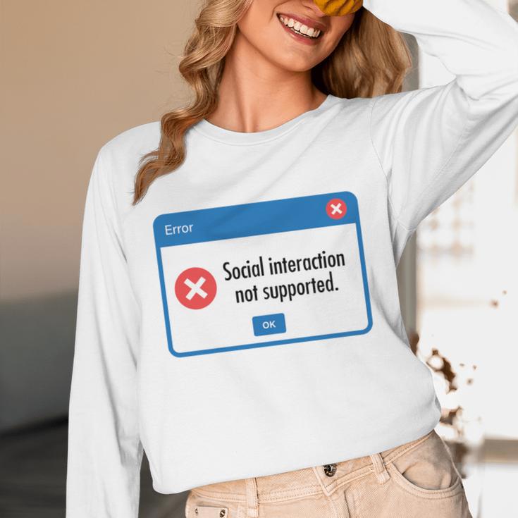 Anti Social Introvert Social Interaction Not Supported Unisex Long Sleeve T-Shirt