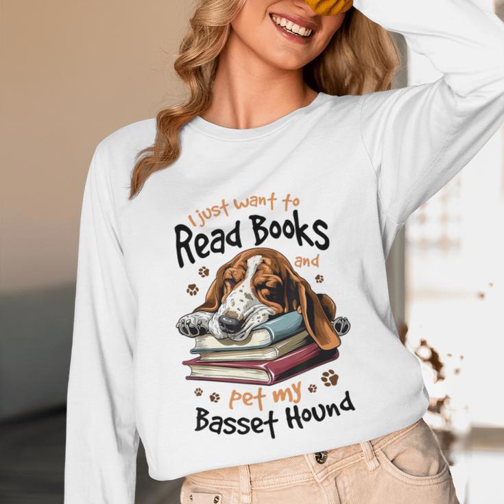 Basset Hound Dog Breed I Just Want To Read Books And Pet My Unisex Long Sleeve T-Shirt