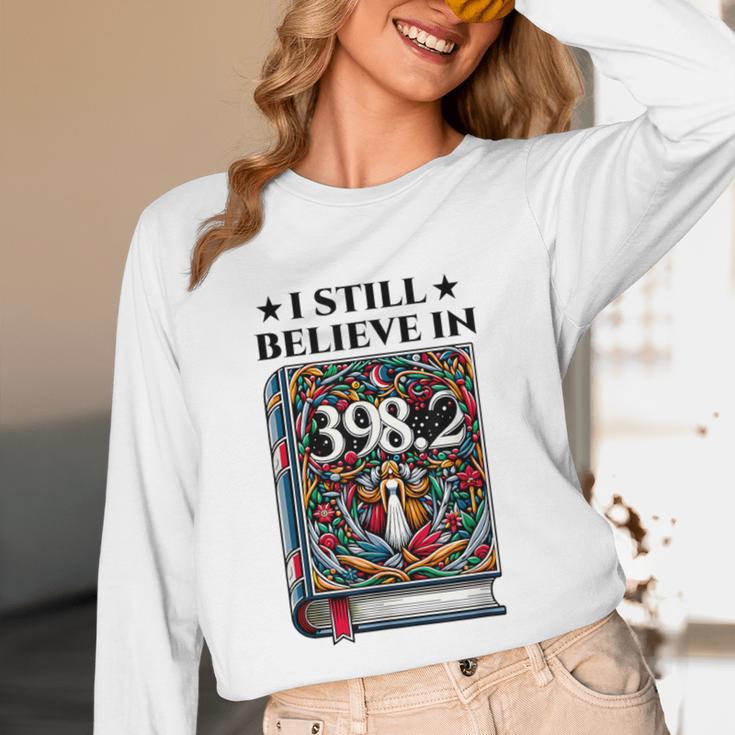 I Still Believe In 3982 Section Fairy Tale Book Lover Unisex Long Sleeve T-Shirt