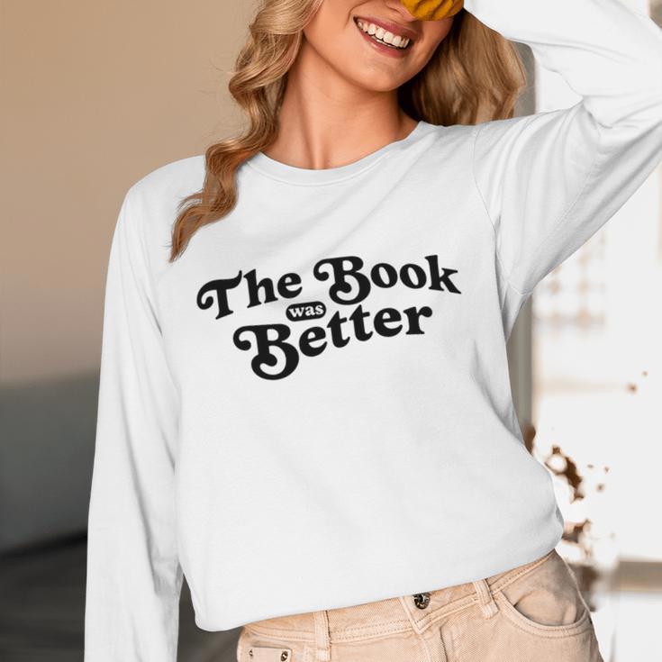 The Book Was Better Book Lover Reading Premium Tri-Blend Unisex Long Sleeve T-Shirt The Book Was Better Book Lover Reading Premium Tri-Blend Unisex Long Sleeve T-Shirt