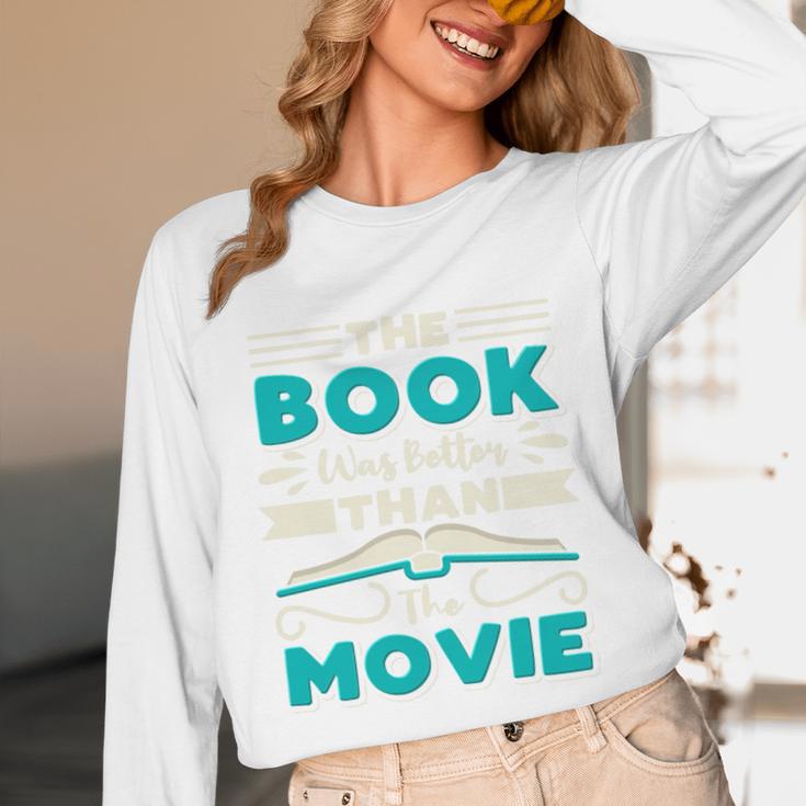 The Book Was Better Than The Movie Literary Library Bookworm Premium Tri-Blend Unisex Long Sleeve T-Shirt