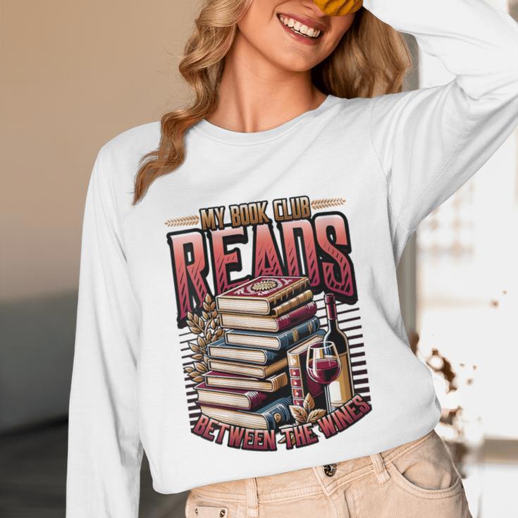 My Book Club Reads Between The Wines Book Club Reading Unisex Long Sleeve T-Shirt My Book Club Reads Between The Wines Book Club Reading Unisex Long Sleeve T-Shirt