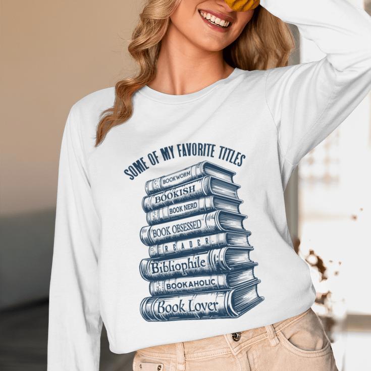 Book Lover Bookish Reader Bibliophile Book Nerd Titles Unisex Long Sleeve T-Shirt