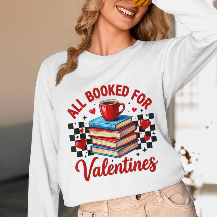 All Booked For Valentines Book Lovers Teacher Student Unisex Long Sleeve T-Shirt