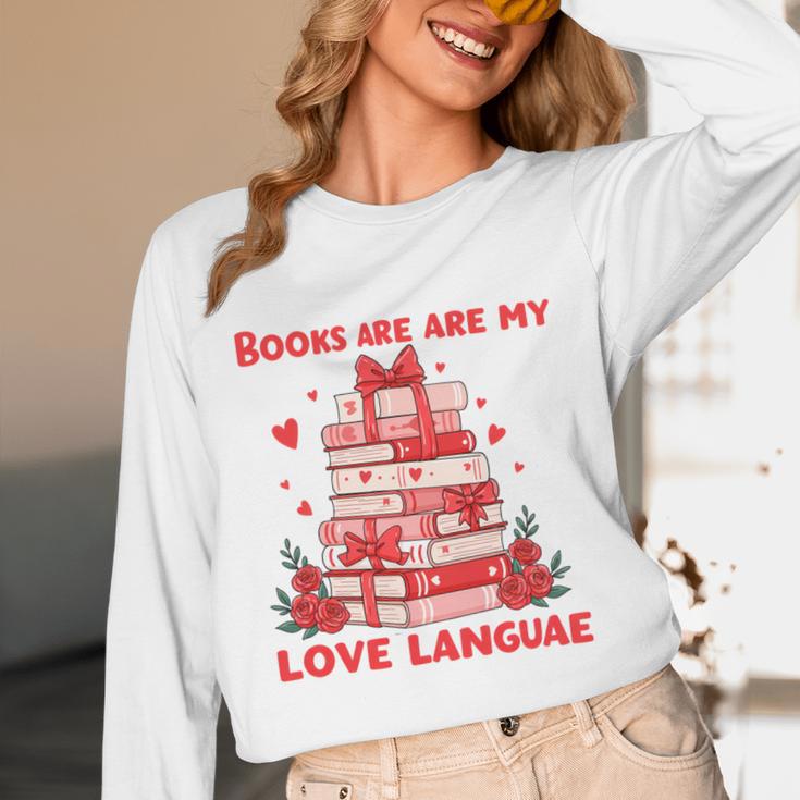Books Are My Love Language Valentine Book Reading Teacher Unisex Long Sleeve T-Shirt