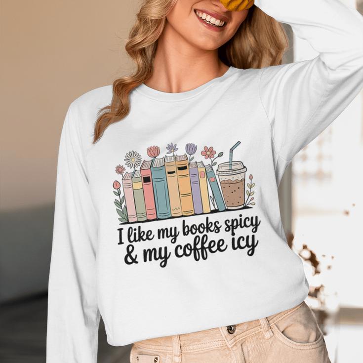 I Like My Books Spicy & My Coffee Icy Lover Bookworm Premium Unisex Long Sleeve T-Shirt I Like My Books Spicy & My Coffee Icy Lover Bookworm Premium Unisex Long Sleeve T-Shirt