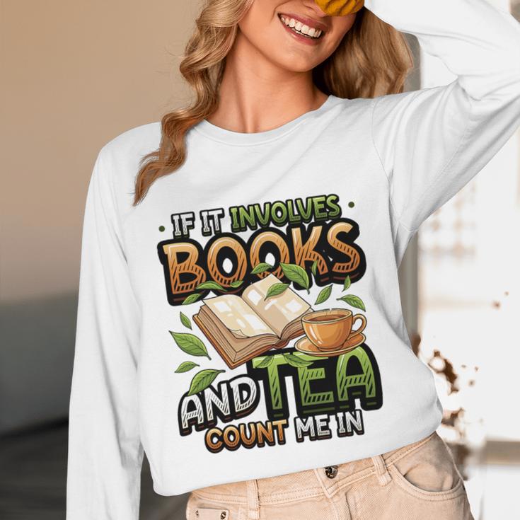 Bookworm If It Involves Books And Tea Lover Reading Premium Tri-Blend Unisex Long Sleeve T-Shirt