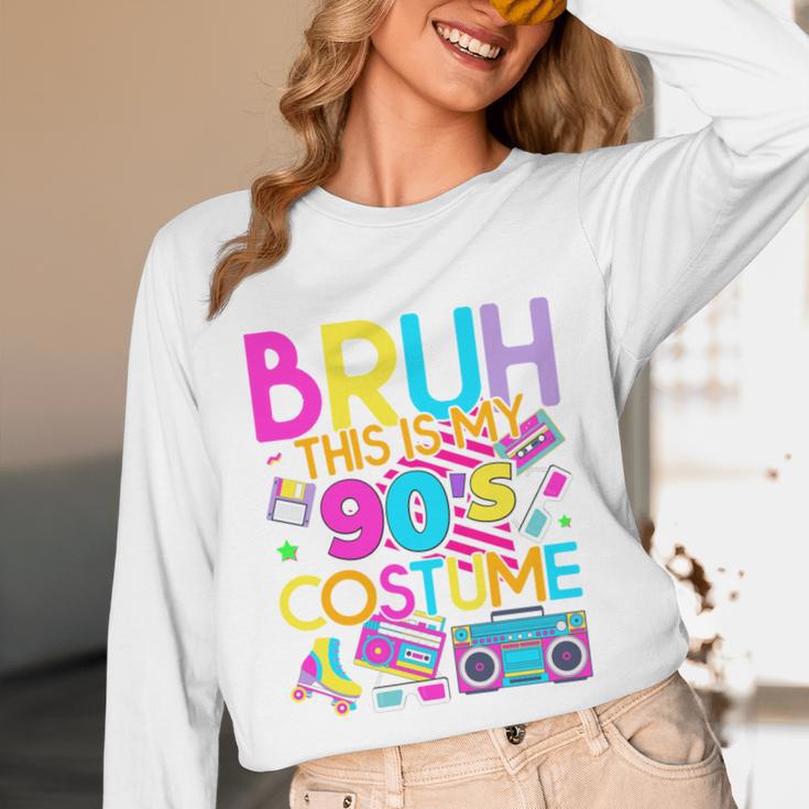 Bruh This Is My 90's Costume Nostalgia Mixtape 1990s Party Unisex Long Sleeve T-Shirt