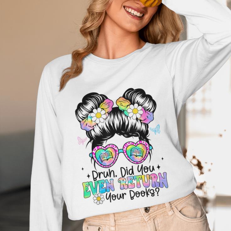 Bruh Return Your Books Reading Library Book Lovers Unisex Long Sleeve T-Shirt Bruh Return Your Books Reading Library Book Lovers Unisex Long Sleeve T-Shirt
