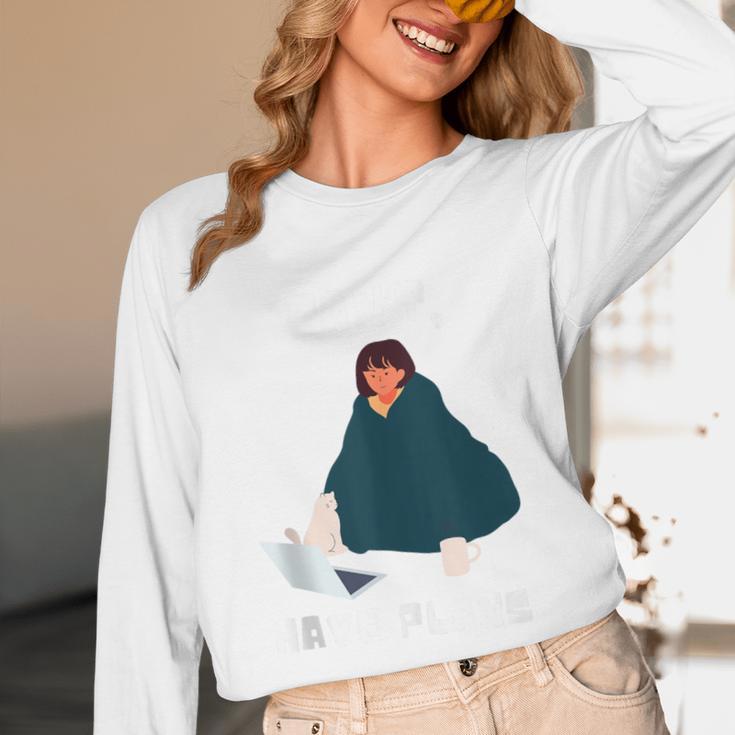 Can't Have Plans Introvert Staying Home Unisex Long Sleeve T-Shirt