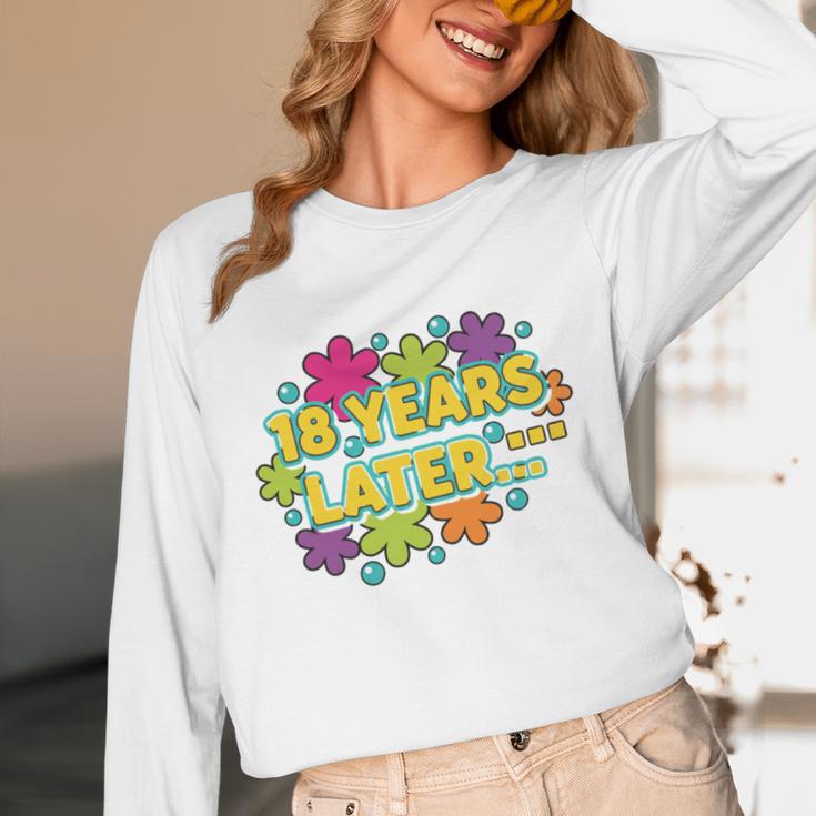 Cartoons Retro 18 Years Later Groovy Pop Art Nostalgia Unisex Long Sleeve T-Shirt Cartoons Retro 18 Years Later Groovy Pop Art Nostalgia Unisex Long Sleeve T-Shirt