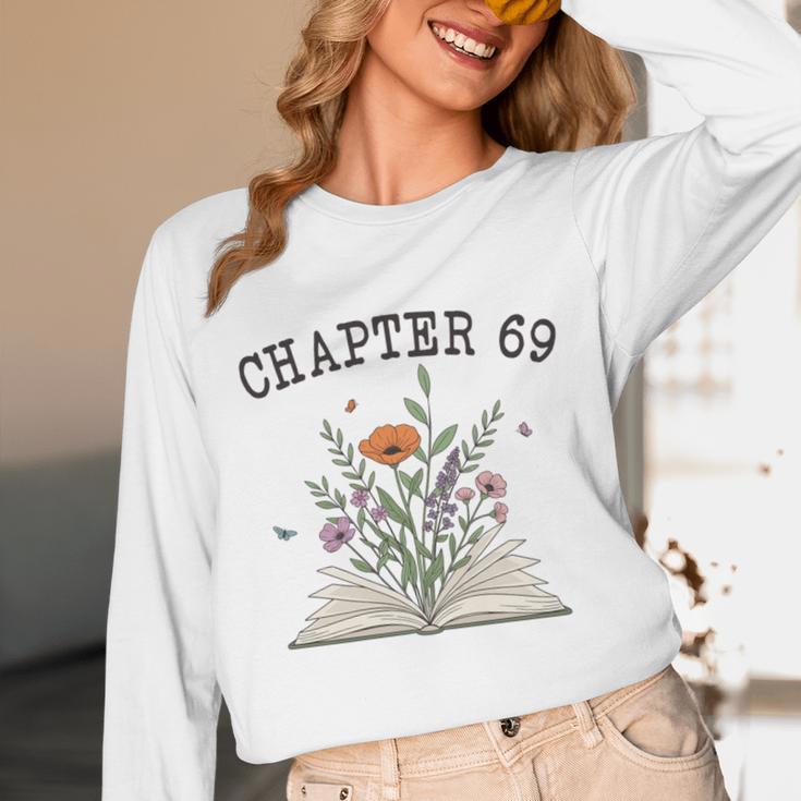 Chapter 69 Book Lovers & Readers 69th Birthday Wildflowers Unisex Long Sleeve T-Shirt