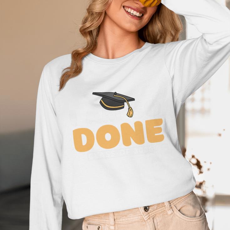 Class Of 2026 I Am So Done Graduation For Him Her Women Men Premium Tri-Blend Unisex Long Sleeve T-Shirt
