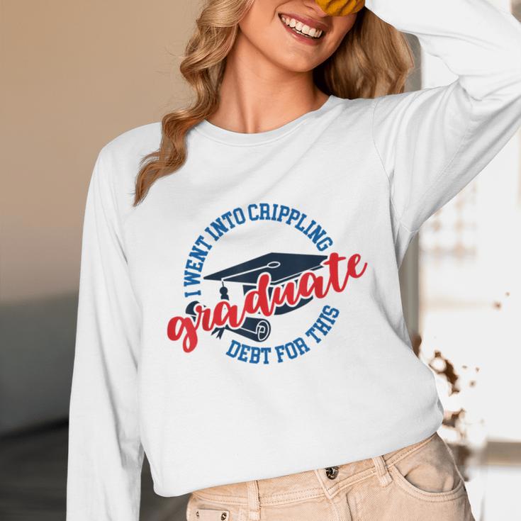 College University School Graduation Debt Loan Unisex Long Sleeve T-Shirt
