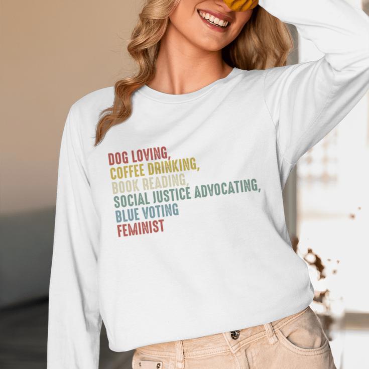 Dog Loving Coffee Drinking Book Reading Social Justice Unisex Long Sleeve T-Shirt