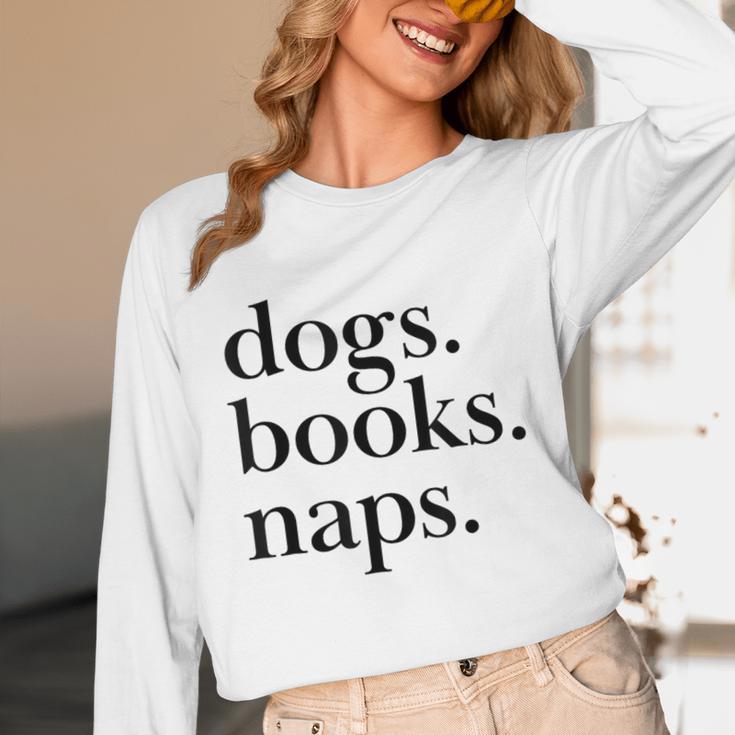 Dogs Books Naps Lovers Unisex Long Sleeve T-Shirt Dogs Books Naps Lovers Unisex Long Sleeve T-Shirt