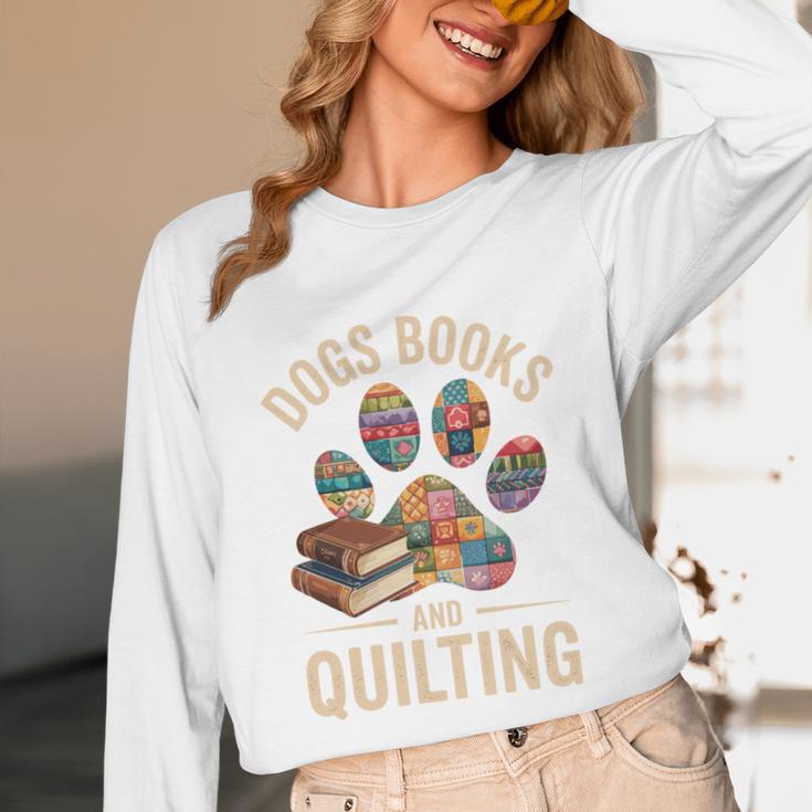 Dogs Books And Quilting Unisex Long Sleeve T-Shirt